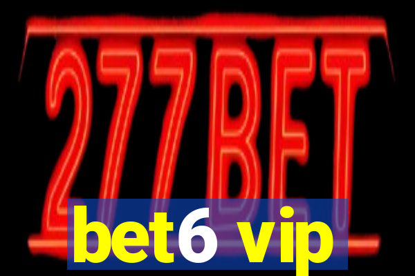 bet6 vip